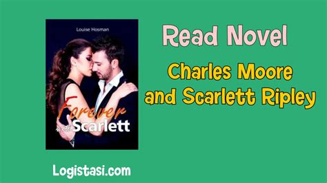 Earlier tonight, her ex-boyfriend, Harold Moore, announced his engagement with another woman. . Charles moore and scarlett ripley novel